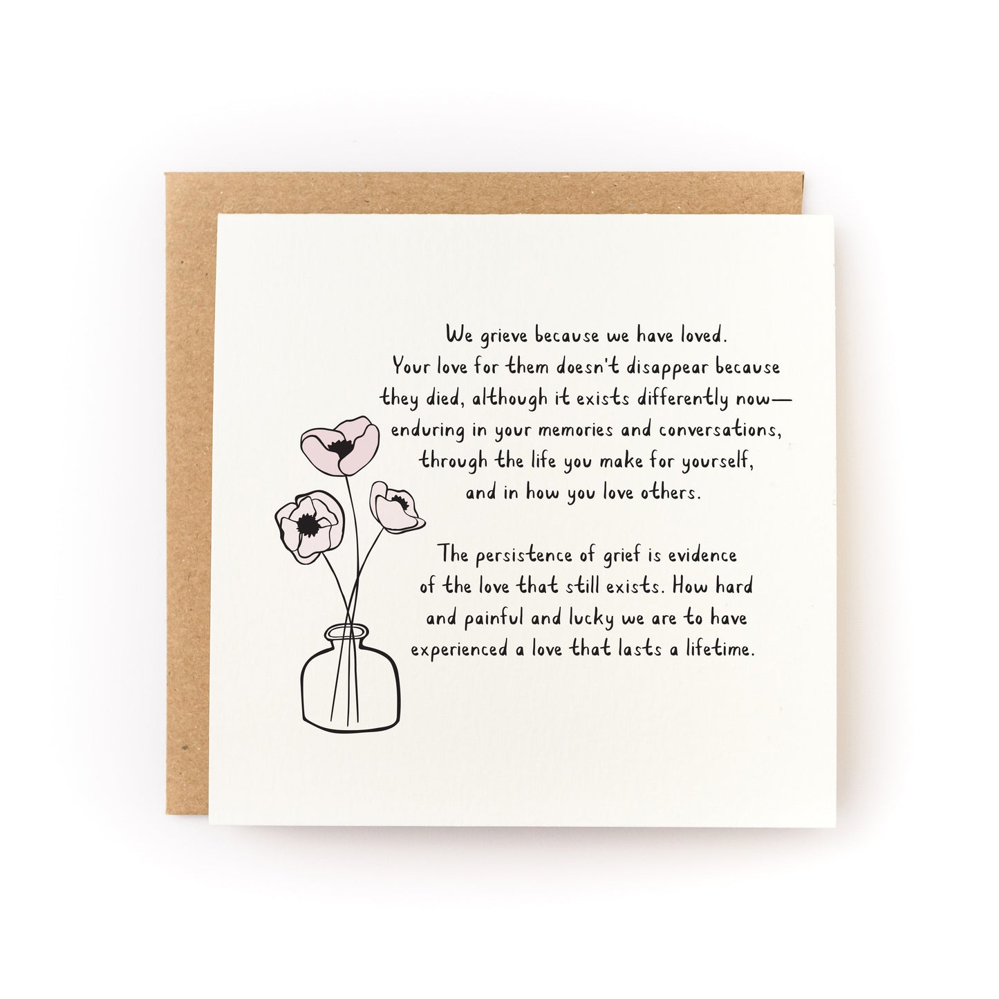 Grief is Love Letterpress Card with heartfelt grief and love message, hand-printed on white folded cardstock with floral illustration.