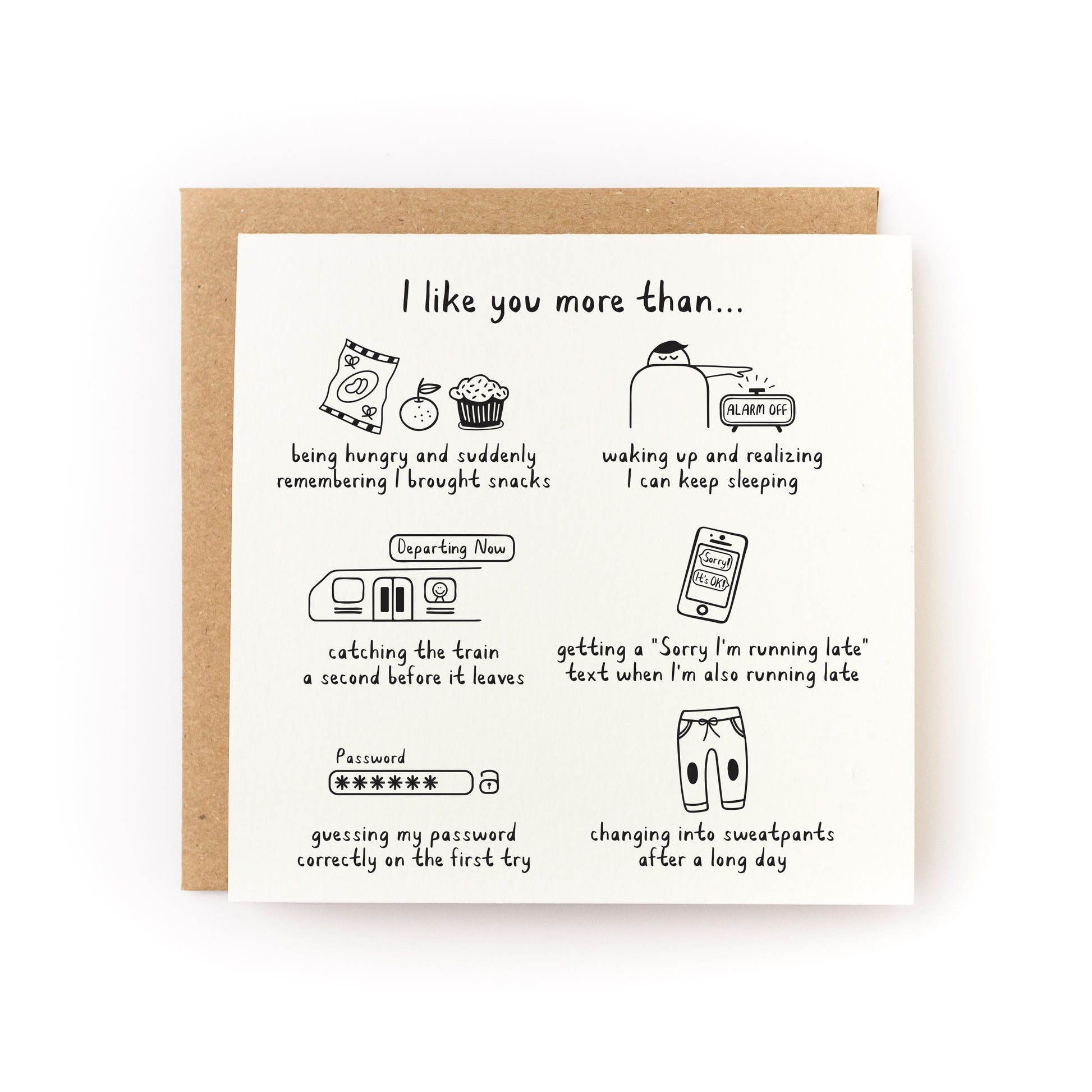 I Like You More Than Letterpress Card with humorous illustrations and text on white cardstock with kraft envelope.