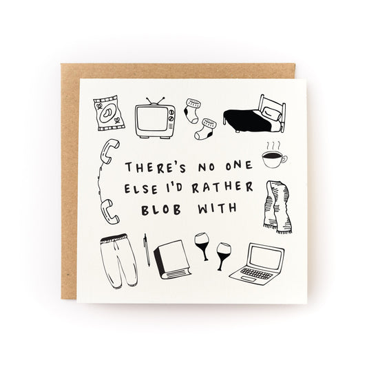 There's No One Else I'd Rather Blob With Letterpress Card with cozy icons like bed, TV, wine, laptop, socks, and coffee.