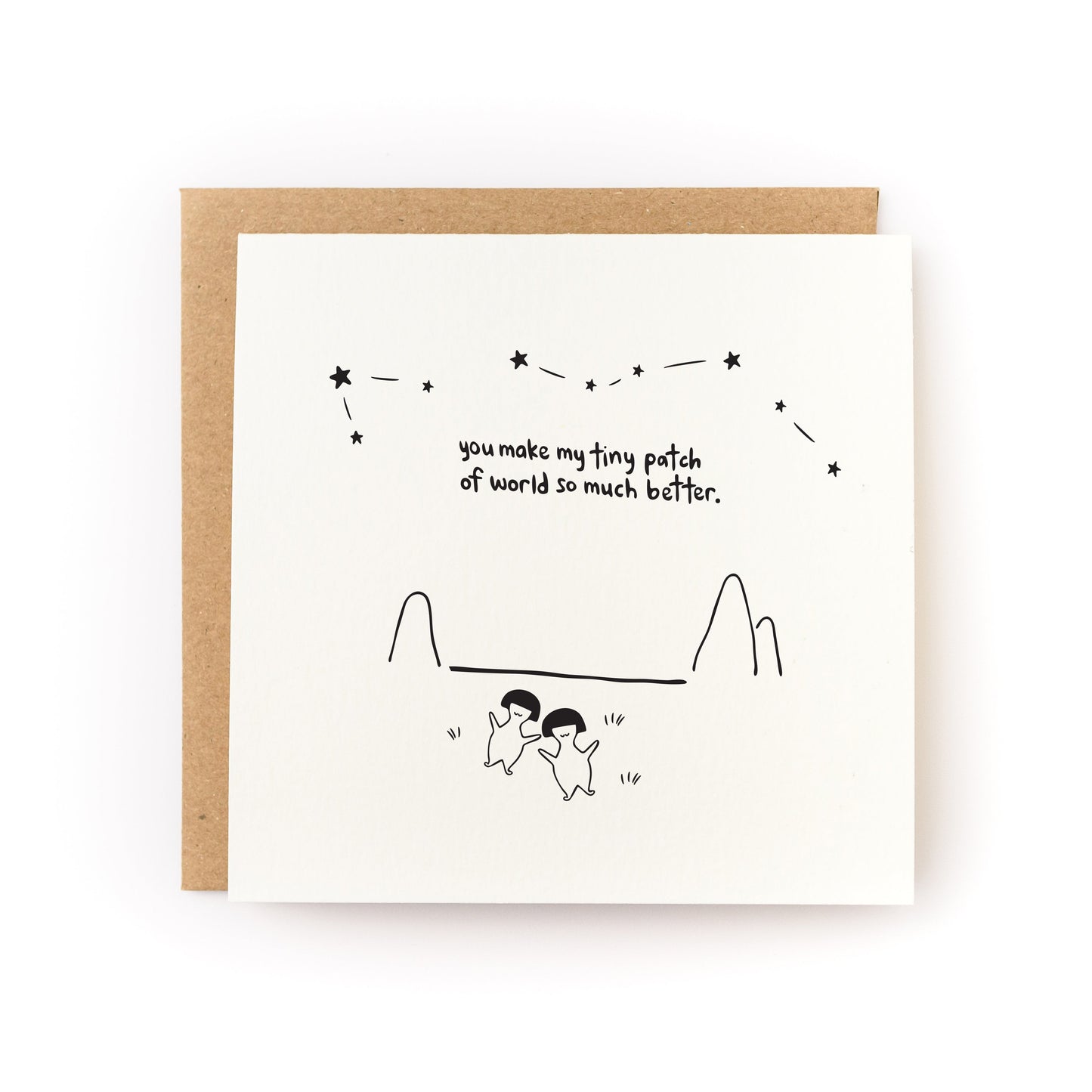 You Make My Tiny Patch of World So Much Better Letterpress Card with stars and two figures on white cardstock.