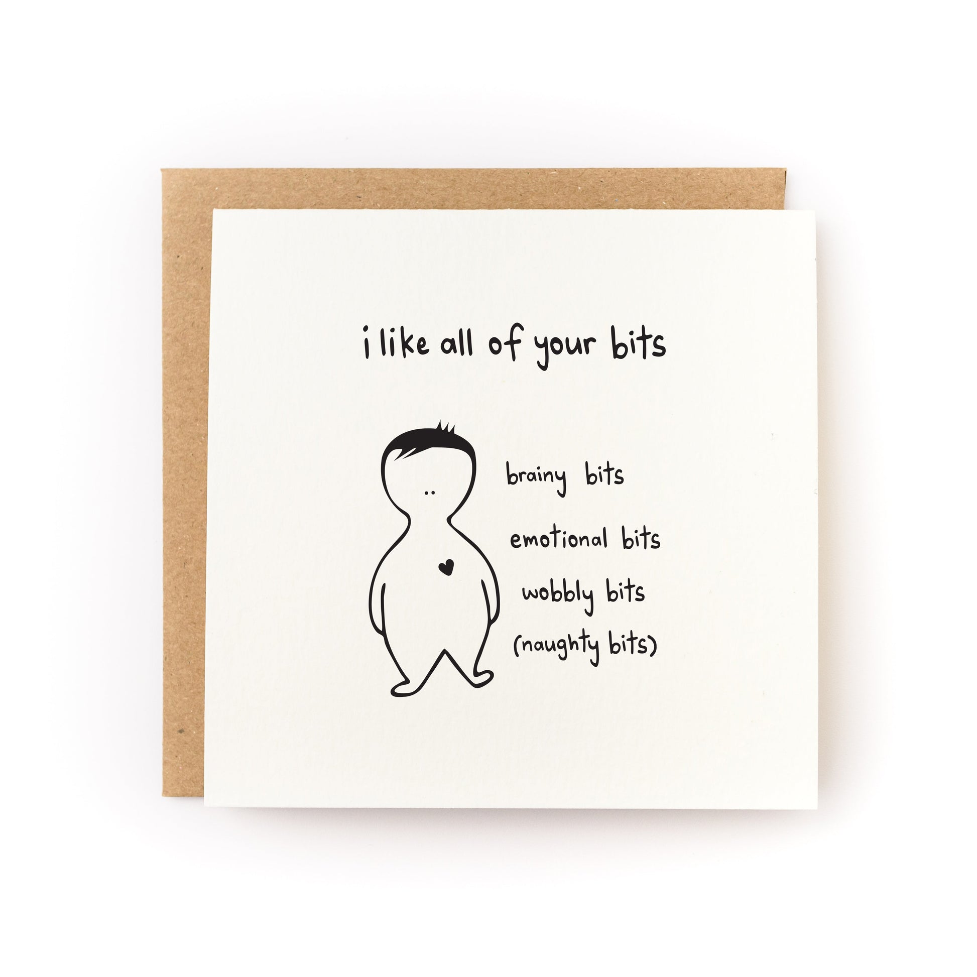 I Like All of Your Bits Letterpress Card with handwritten text and simple character on white cardstock with kraft envelope.