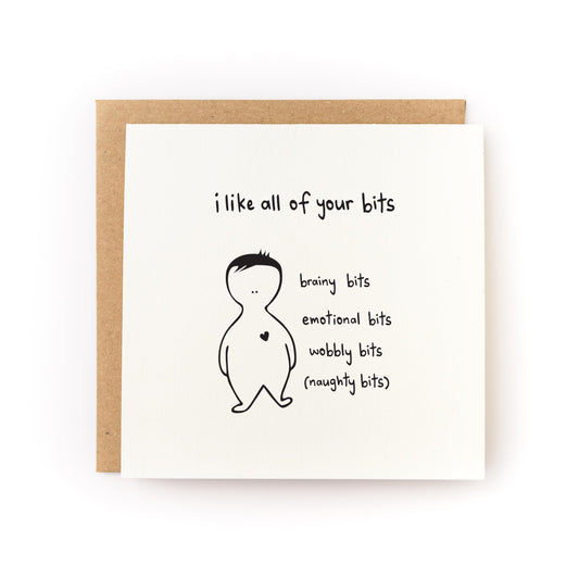 I Like All of Your Bits Letterpress Card with handwritten text and simple character on white cardstock with kraft envelope.