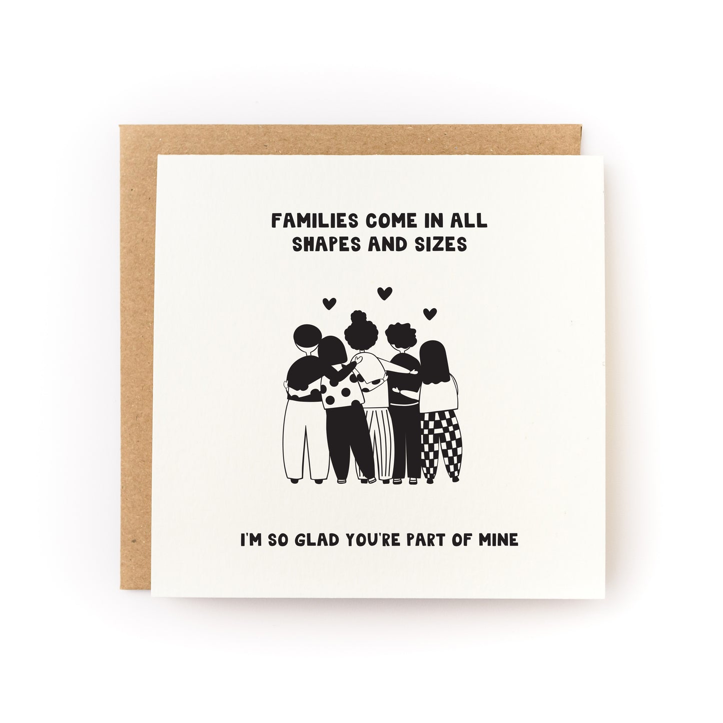 Families Come in all Shapes Letterpress Card with diverse family illustration and heartfelt text on folded white card