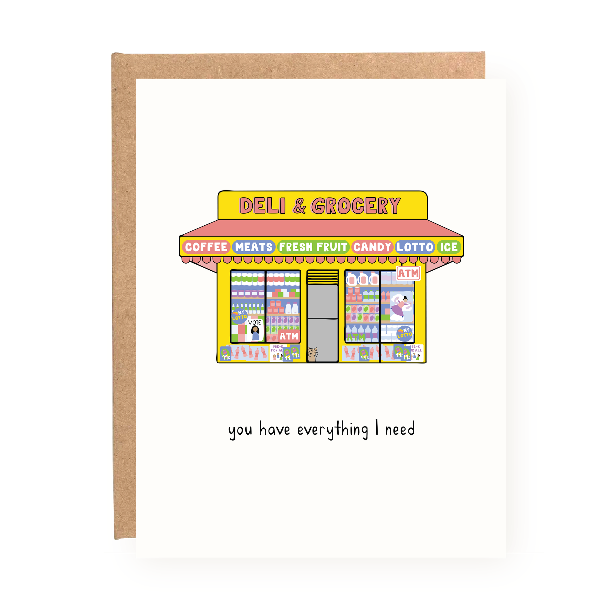 NYC Bodega Love Card featuring a colorful deli storefront with the text you have everything I need.