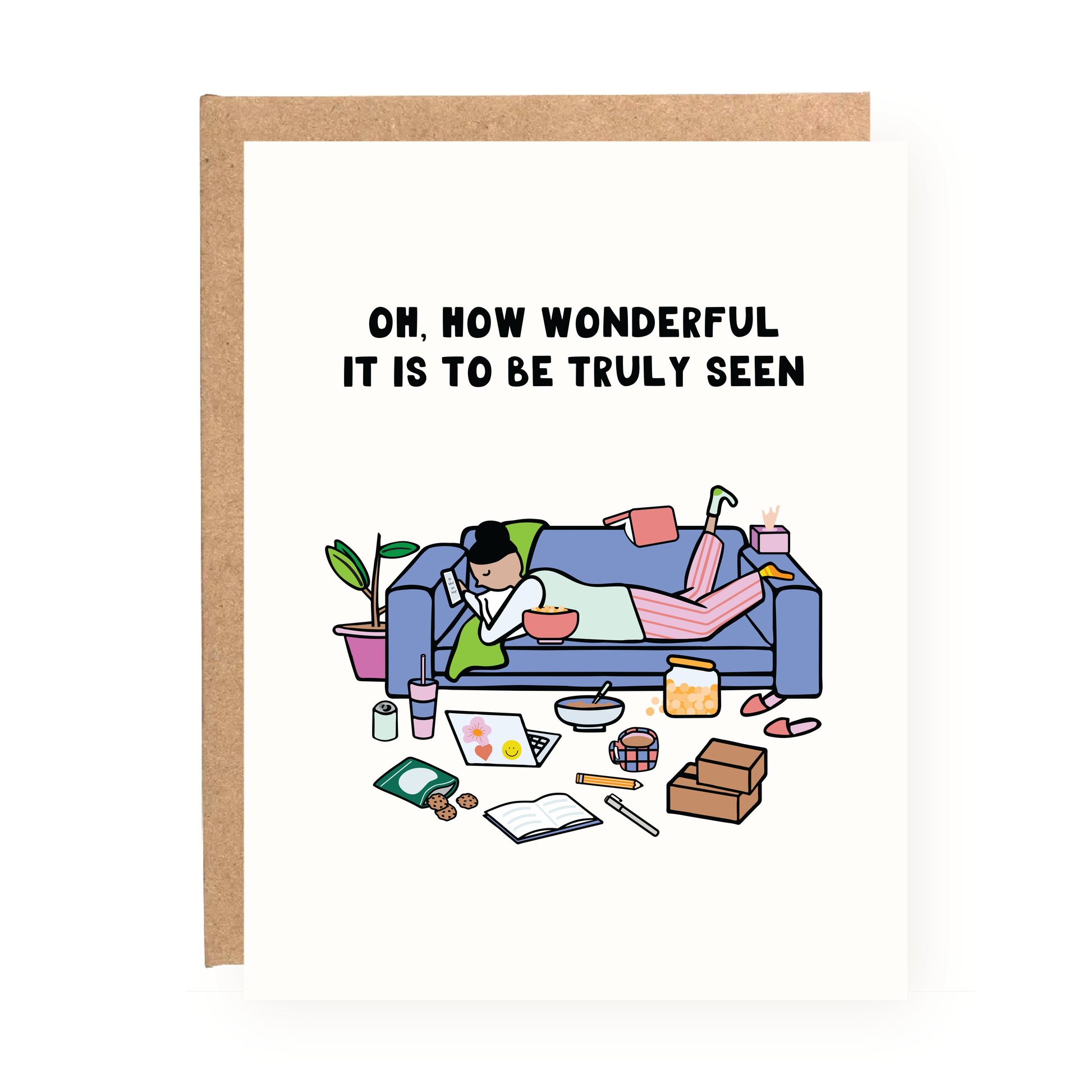 Wonderful to Be Seen Valentine's Day Card showing a person relaxing on a couch surrounded by snacks and books.