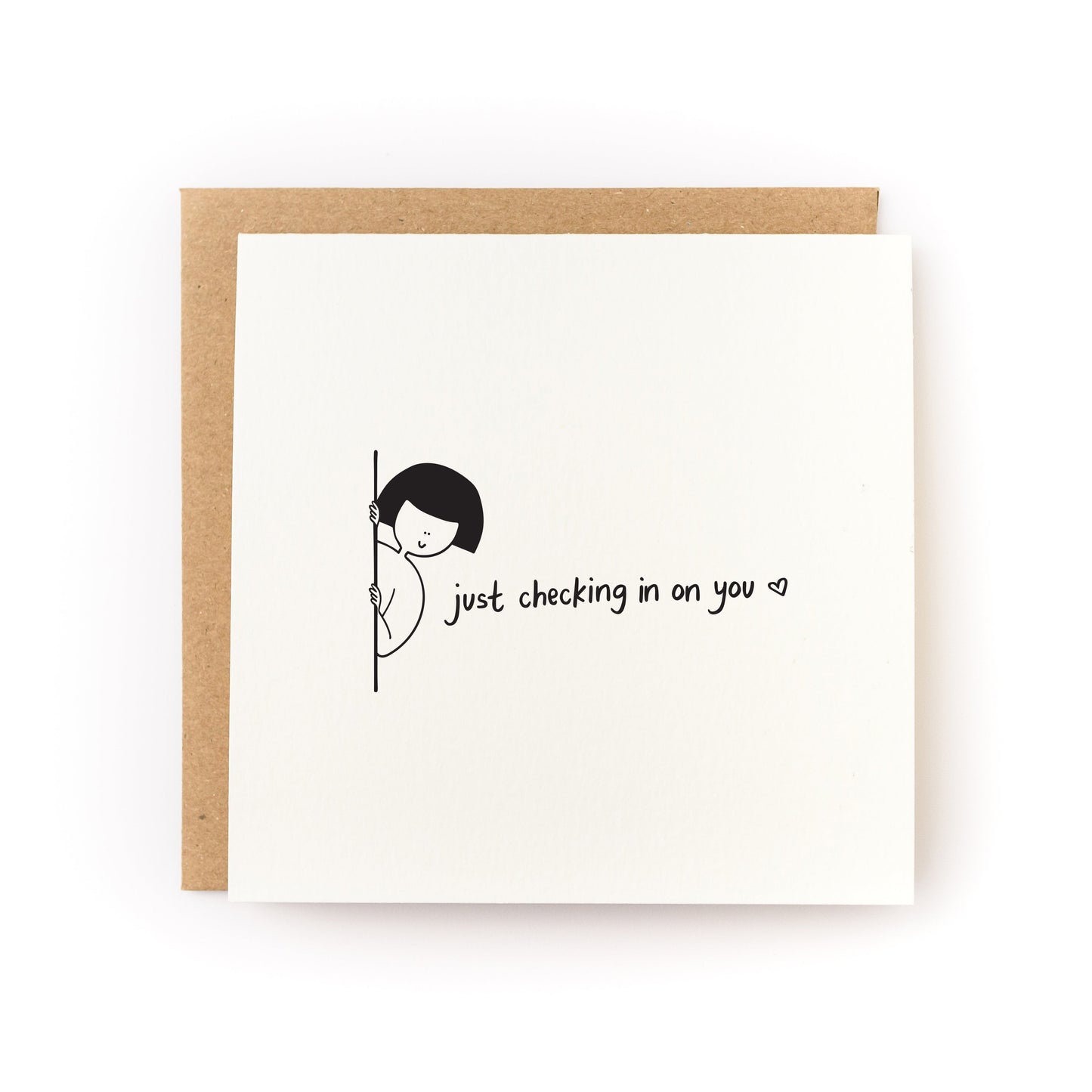 Just Checking In On You Letterpress Card with minimalist design and handwritten text on white cardstock with kraft envelope.