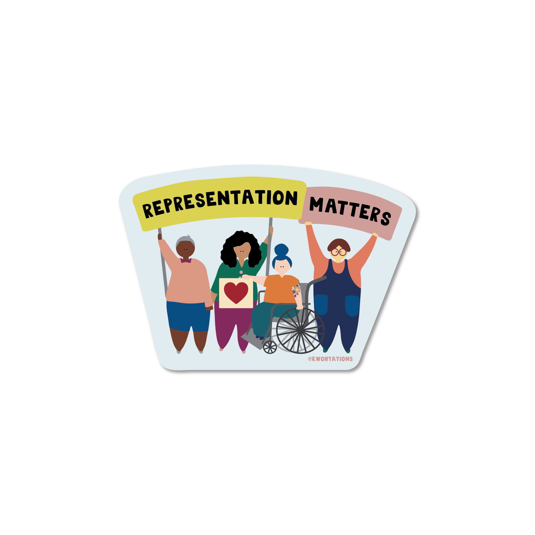 Cute motivational sticker of 4 different people holding signs that say Representation Matters. Vinyl sticker is blue and colorful people