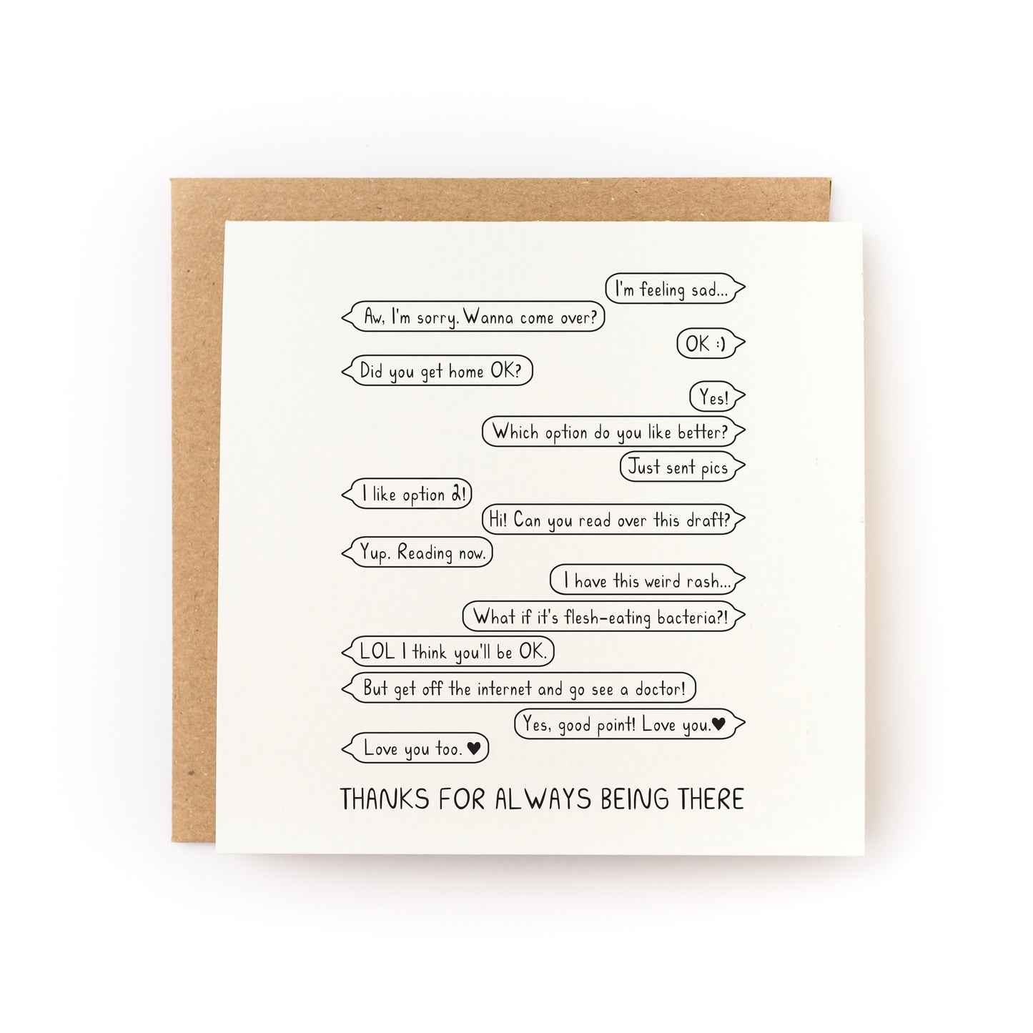 Thanks For Always Being There Letterpress Card with text message design on white folded card and kraft envelope.