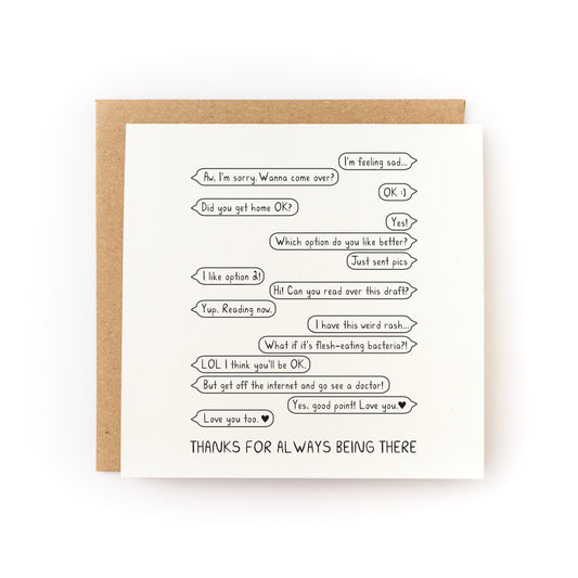 Thanks For Always Being There Letterpress Card with text message design on white folded card and kraft envelope.