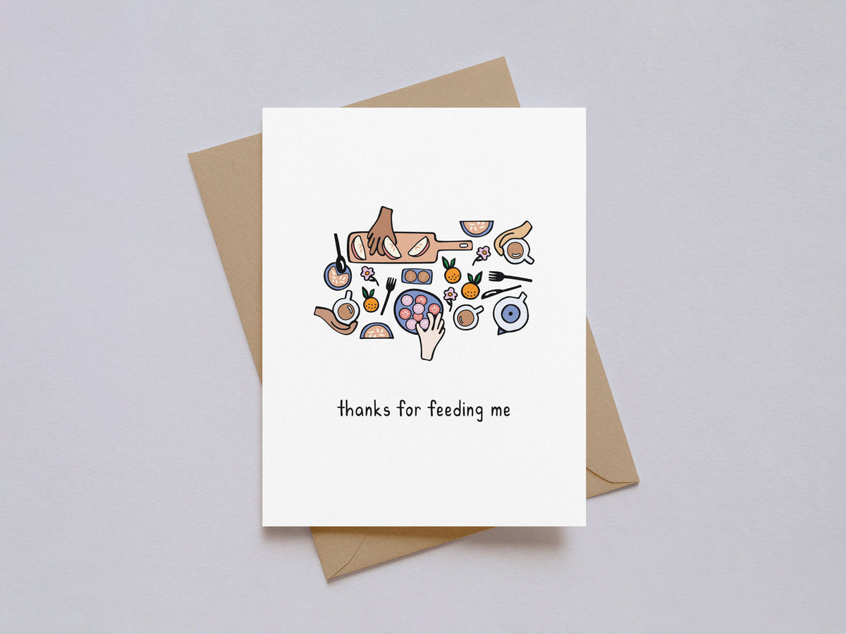 Thanks for Feeding Me Card
