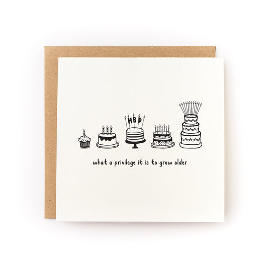 What a Privilege to Grow Older Letterpress Card with hand-drawn birthday cakes and reflective message on white cardstock