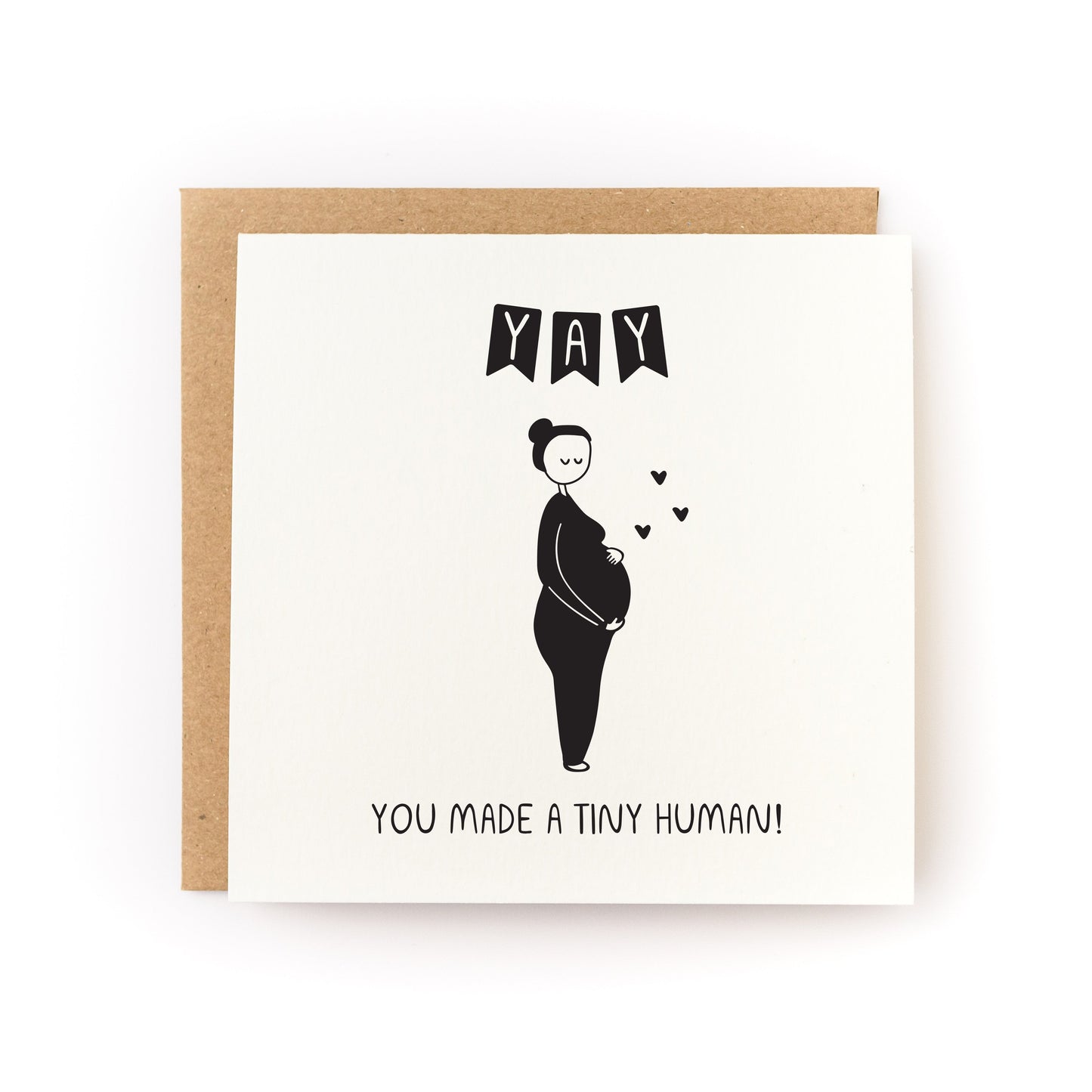 You Made a Tiny Human Letterpress Card with pregnant woman illustration and YAY text on white cardstock with kraft envelope.
