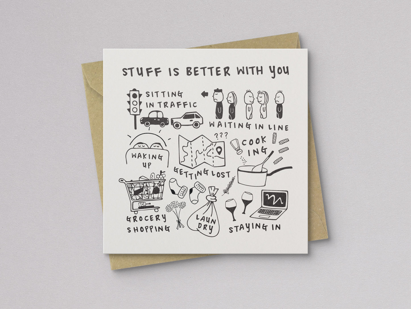 Stuff Is Better With You Love & Friendship Card - Letterpress Printed