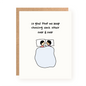 Valentine's Day card showing two people lying in bed under a blanket with text about choosing each other repeatedly