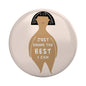 Doing the Best I Can Magnet with a simple figure and the text Just Doing The Best I Can on a round glossy metal base.