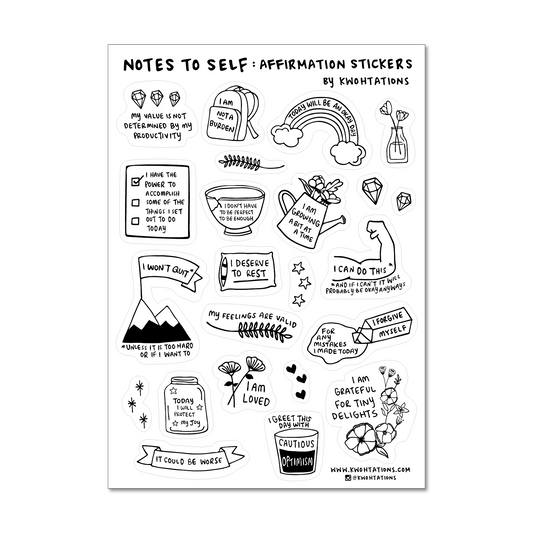 Cute sticker sheet with positive affirmation stickers, which have motivational illustrations that say things like I Am Loved and My Value Is Not Determined By My Productivity. The stickers have black and white illustrations printed on a transparent background.