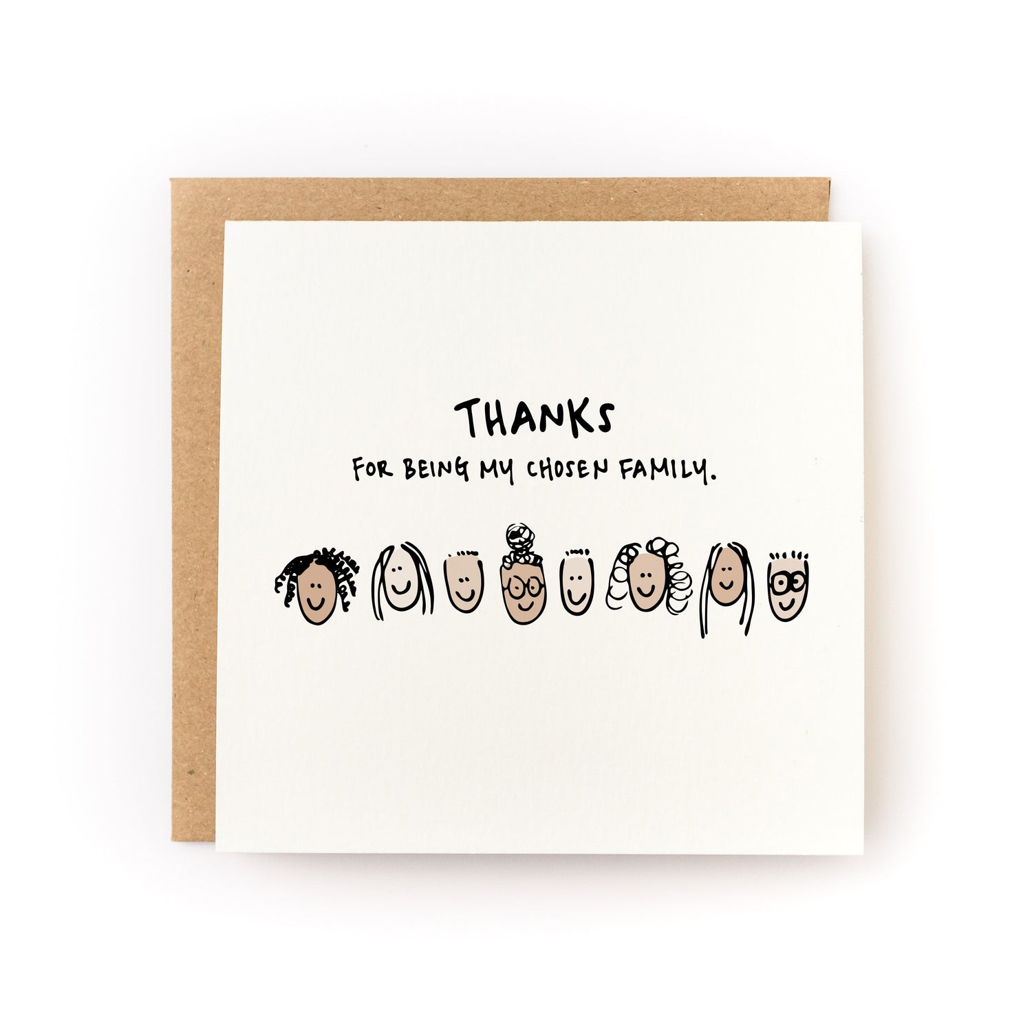 Thanks For Being My Chosen Family Letterpress Card with diverse hand-drawn faces and kraft envelope, blank inside.