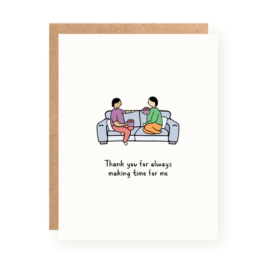 Illustrated thank you card showing two people sharing coffee on a couch with text about making time for me