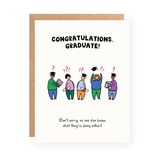 Graduation card with five confused graduates and text "Congratulations, Graduate!" and a reassuring message below.