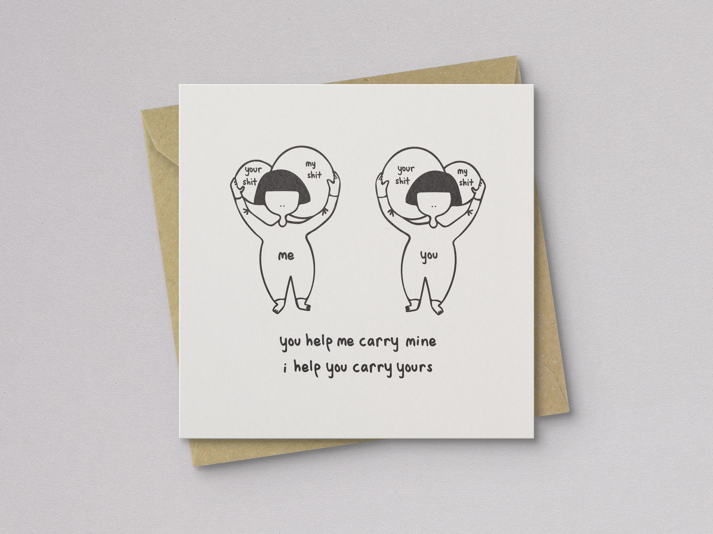 Carry Each Other's Shit Love & Friendship Card - additional product photo 1