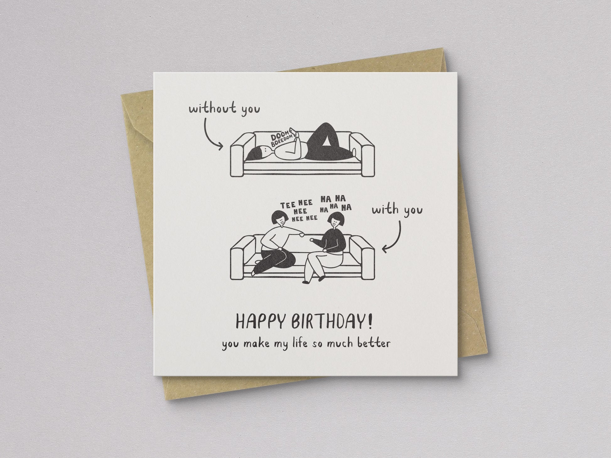 You Make My Life Better Birthday Card - additional product photo 1