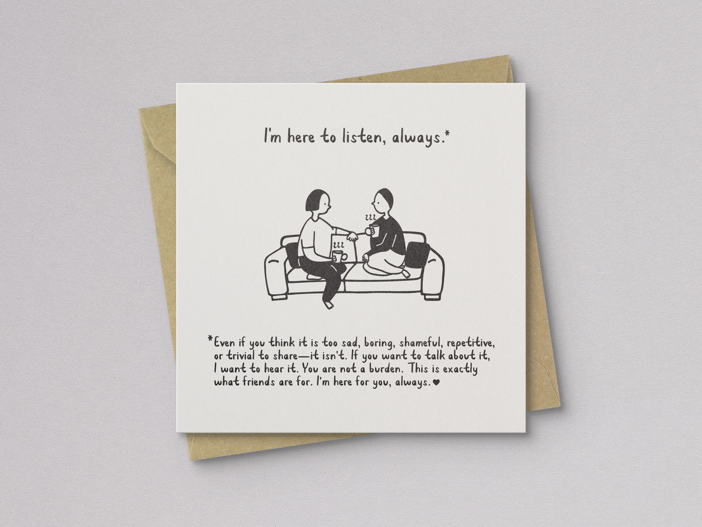 I'm Here to Listen Always Sympathy Card - additional product photo 1