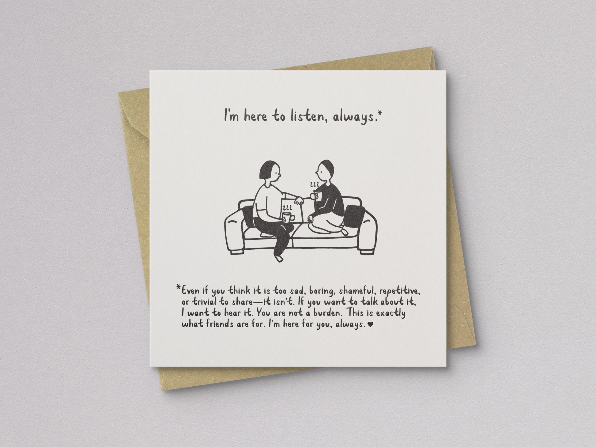I'm Here to Listen Always Sympathy Card - additional product photo 1