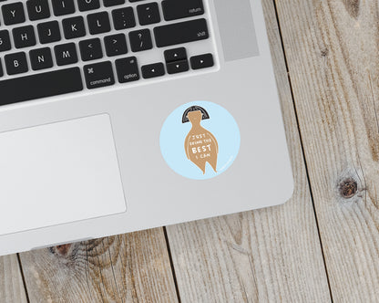 Just Doing The Best I Can Vinyl Sticker - additional product photo 3