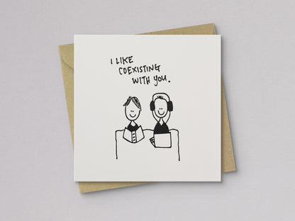 I Like Coexisting With You Love Card - additional product photo 1